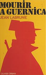 Télécharger le livre :  Mourir à Guernica