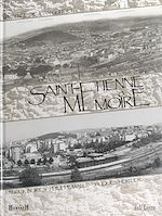 Télécharger le livre :  Saint-Étienne mémoire