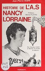 Télécharger le livre :  Histoire de l'A.S. Nancy-Lorraine