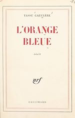 Télécharger le livre :  L'orange bleue