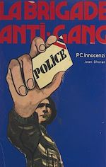 Télécharger le livre :  La brigade antigang