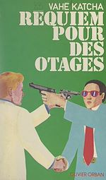 Télécharger le livre :  Requiem pour des otages
