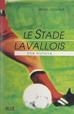 Télécharger le livre :  Le stade lavallois