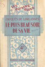 Télécharger le livre :  Le plus beau soir de sa vie