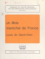 Télécharger le livre :  Un Lillois maréchal de France, Louis de Gand-Vilain