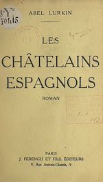 Télécharger le livre :  Les châtelains espagnols