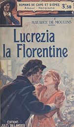 Télécharger le livre :  Lucrezia la florentine