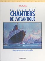 Download this eBook La saga des chantiers de l'Atlantique