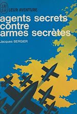 Télécharger le livre :  Agents secrets contre armes secrètes