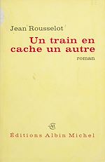 Download this eBook Un train en cache un autre
