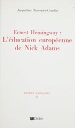 Télécharger le livre :  Ernest Hemingway : l'éducation européenne de Nick Adams
