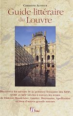 Télécharger le livre :  Guide littéraire du Louvre