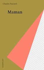 Télécharger le livre :  Maman