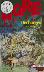 Download this eBook Gore : Décharges
