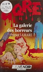 Download this eBook Gore : La Galerie des horreurs