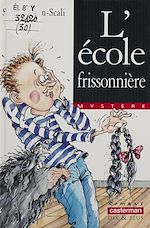 Télécharger le livre :  L'École frissonnière