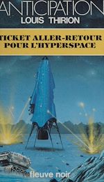 Download this eBook Ticket aller-retour pour l'hyperspace