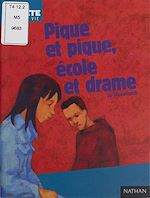 Télécharger le livre :  Pique et pique école et drame