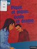 Télécharger le livre :  Pique et pique école et drame
