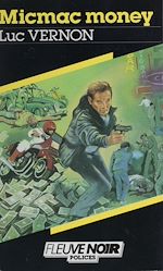 Télécharger le livre :  Spécial-police : Micmac money