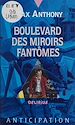 Télécharger le livre :  Boulevard des miroirs fantômes