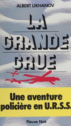 Téléchargez le livre :  Spécial-police : La Grande Crue