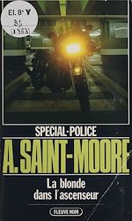 Download this eBook Spécial-police :  La Blonde dans l'ascenseur