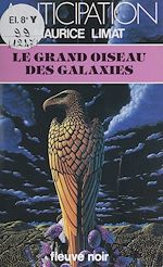 Download this eBook Le Grand Oiseau des galaxies