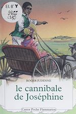 Télécharger le livre :  Le Cannibale de Joséphine