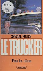 Download this eBook Spécial-police : Le Trucker (2)