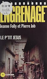 Download this eBook Engrenage : Le P'tit Jésus