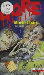 Download this eBook Gore : Morte chair