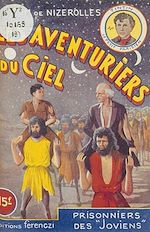 Download this eBook Les aventuriers du ciel (19). Prisonniers des Joviens