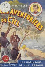 Download this eBook Les aventuriers du ciel (22). Les Robinsons de l'île errante