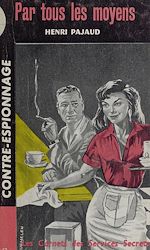 Télécharger le livre :  Par tous les moyens