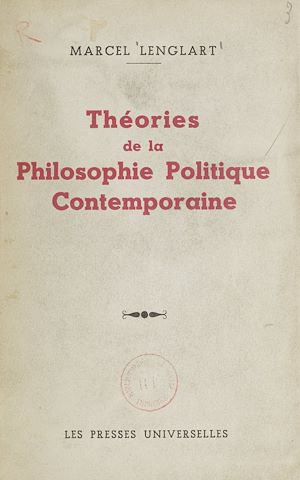Téléchargez le livre :  Théories de la philosophie politique contemporaine