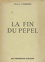Télécharger le livre :  La fin du Pépel