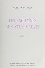Télécharger le livre :  Les enchaînés aux yeux mauves