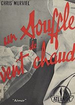 Télécharger le livre :  Un souffle de vent chaud...
