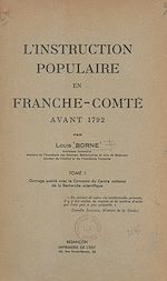 Télécharger le livre :  L'instruction populaire en Franche-Comté avant 1792 (1)