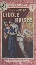 Télécharger le livre :  L'idole brisée