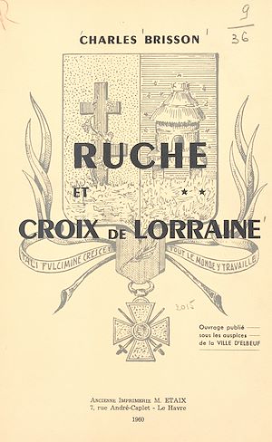 Téléchargez le livre :  Ruche et croix de Lorraine