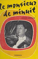 Download this eBook Le monsieur de minuit. Chronique d'un Parisien