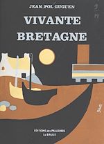 Télécharger le livre :  Vivante Bretagne