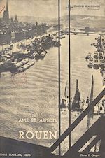 Télécharger le livre :  Âme et aspects de Rouen