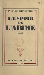 Download this eBook L'espoir de l'abîme