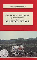 Télécharger le livre :  Casaurang de Lanne et son adaptation de la pastorale Mardy-Gras