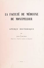 Télécharger le livre :  La Faculté de médecine de Montpellier