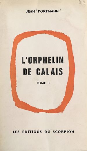 Téléchargez le livre :  L'orphelin de Calais (1). Quand a sonné le glas