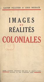Télécharger le livre :  Images et réalités coloniales